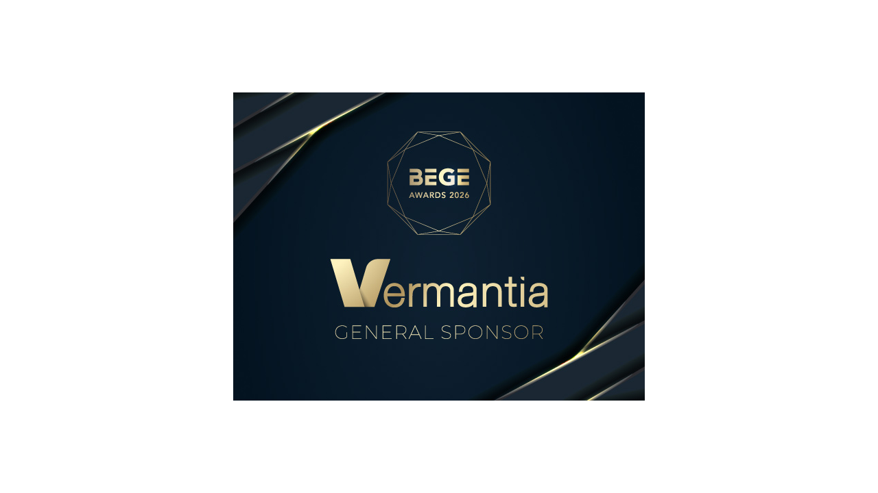 VERMANTIA ПРОДЪЛЖАВА ПОДКРЕПАТА СИ КАТО ГЕНЕРАЛЕН СПОНСОР НА BEGE AWARDS 2026